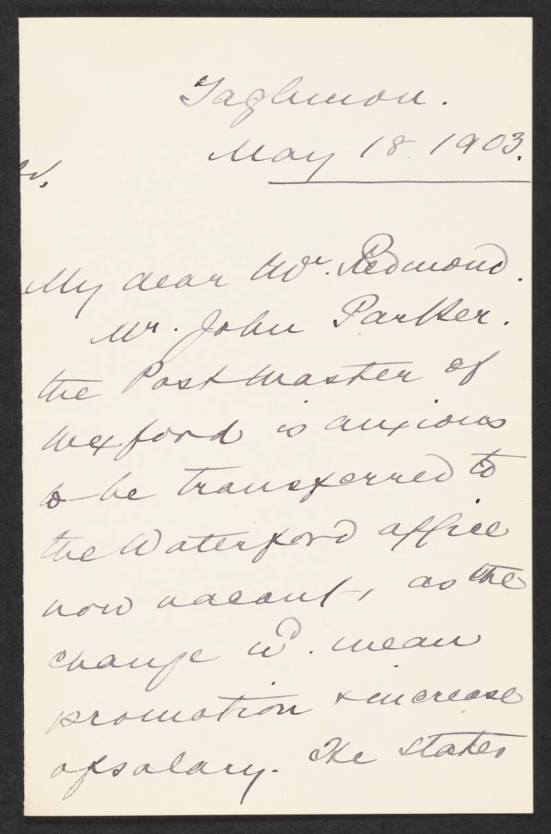 Letter from Patrick M. Furlong to John Redmond regarding a request for a transfer by the Postmaster of Wexford,