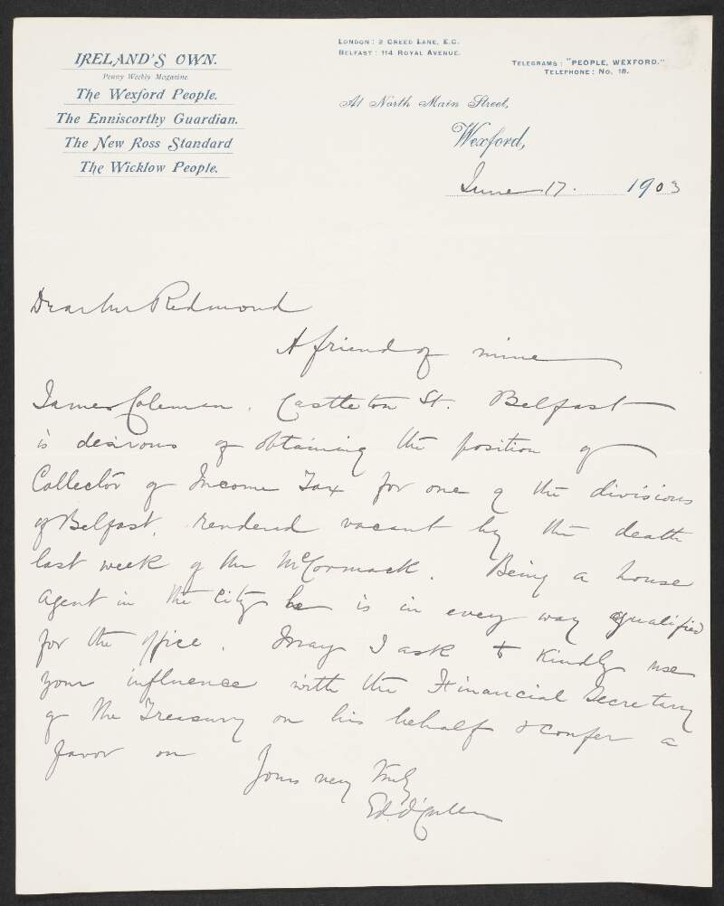 Letter from Edward O'Cullen to John Redmond requesting he uses his influence to help a friend in his application for the position of Collector of Income Tax in Belfast,