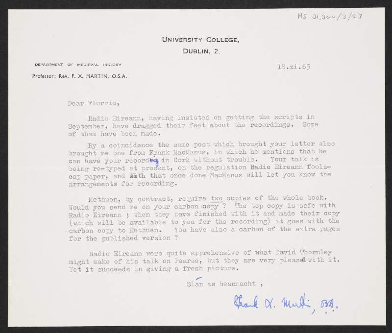 Letter from F.X. Martin to Florence O'Donoghue regarding arrangements for Radio Éireann to record O'Donoghue's lecture, and the publication of the collected lectures,