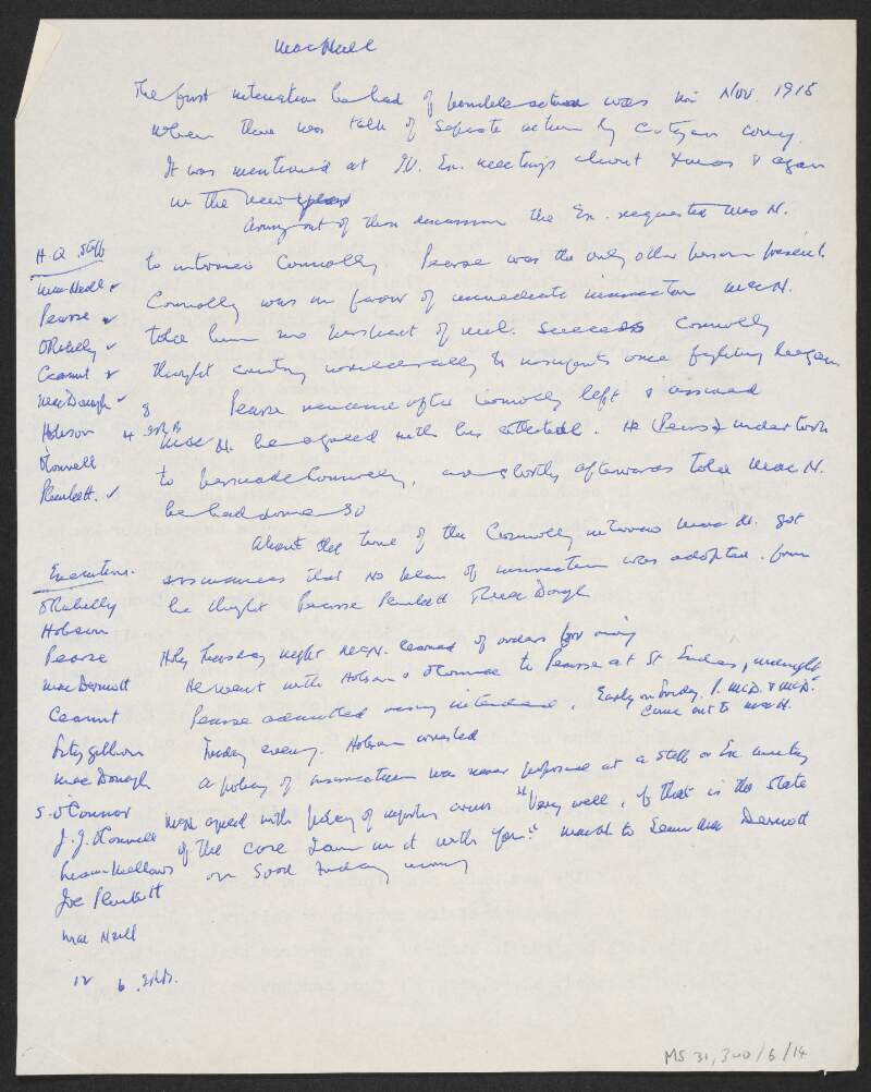 Notes by Florence O'Donoghue titled 'MacNeill' for his Thomas Davis lecture 'Ceannt, O'Rahilly and the military plan', regarding the Central Executive and Head Quarters Staff of the Irish Volunteers in 1916,