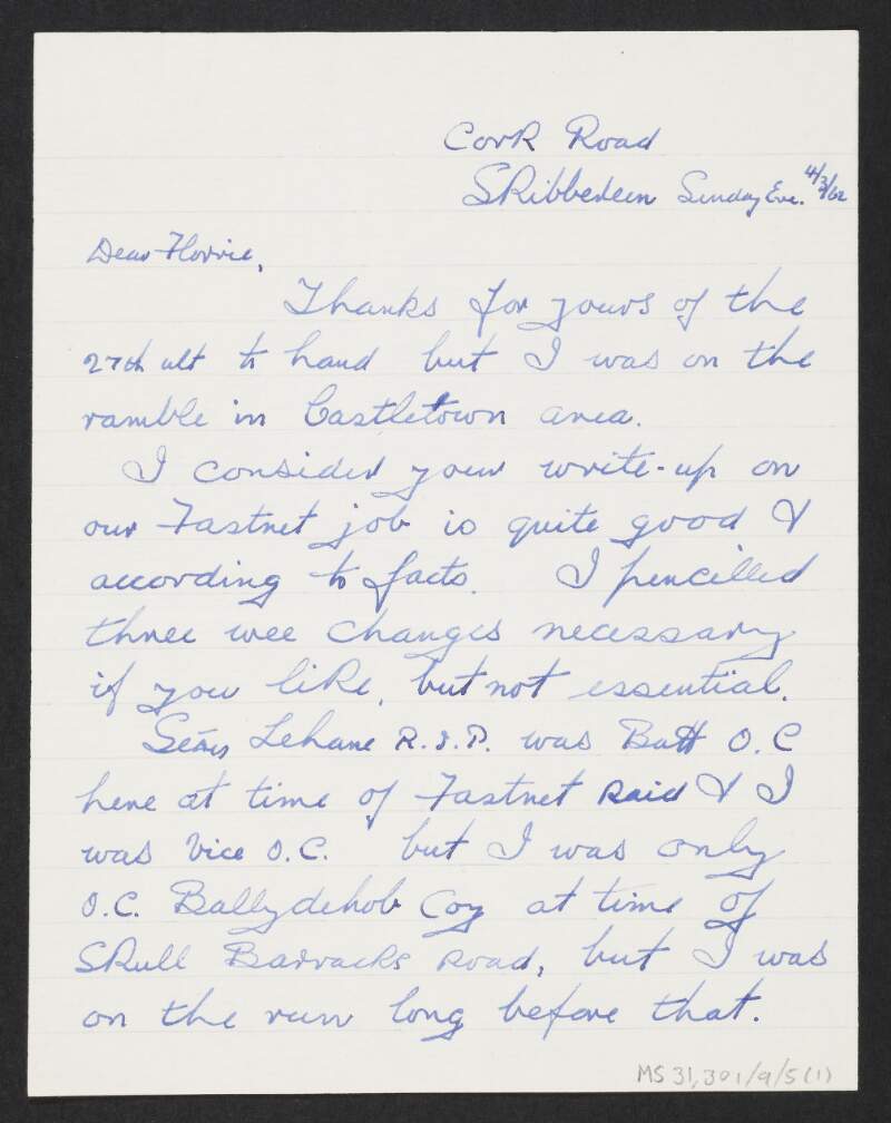 Letter from Seán O'Driscoll to Florence O'Donoghue providing feedback on O'Donoghue's article about the raid on Fastnet Lighthouse,