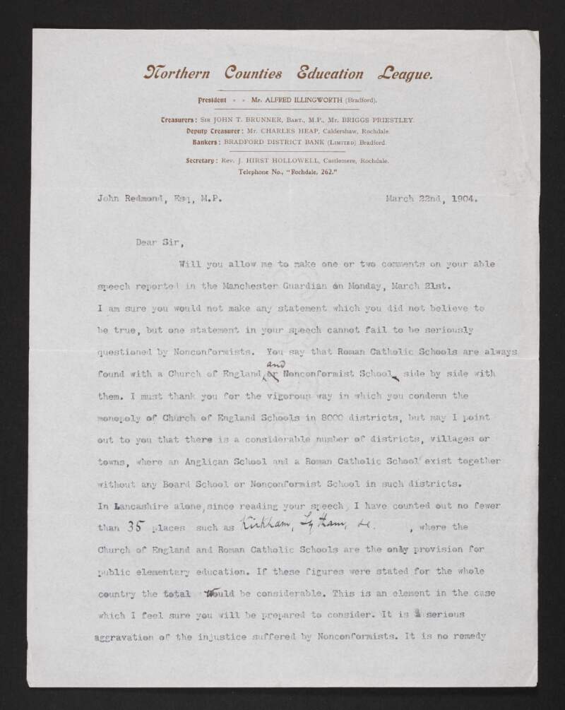 Letter from Rev. J. Hirst Hollowell, Northern Counties Education League, to John Redmond regarding the position of Nonconformist schools in England,