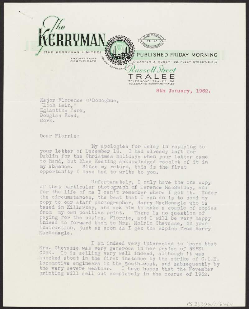 Letter from Dan Nolan, 'Kerryman', to Florence O'Donoghue regarding obtaining copies of a photograph of Terence MacSwiney for O'Donoghue and Moirin Cheavassa,