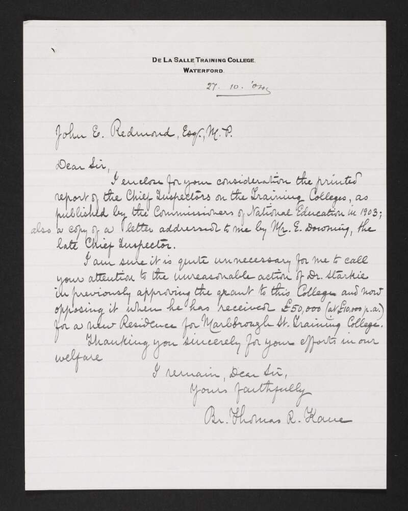Letter from Thomas R. Kane, De La Salle Training College, to John Redmond enclosing the report of the Chief Inspectors on Training Colleges, published by the Commissioners of National Education in 1903,