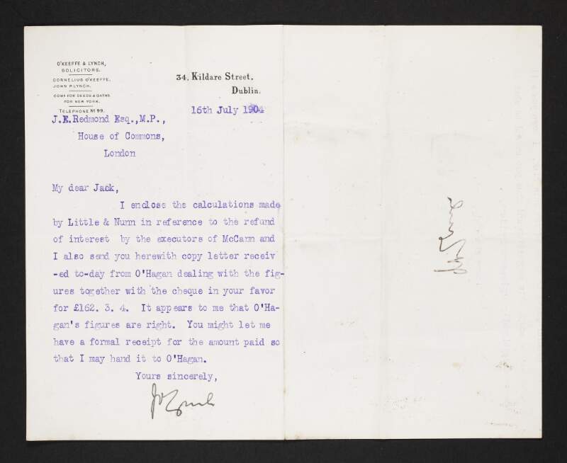 Letter from John P. Lynch, O'Keeffe & Lynch Solicitors, to John Redmond enclosing calculations by Little & Nunn relating to a refund of interest, and a copy letter from unidentified person regarding a cheque,
