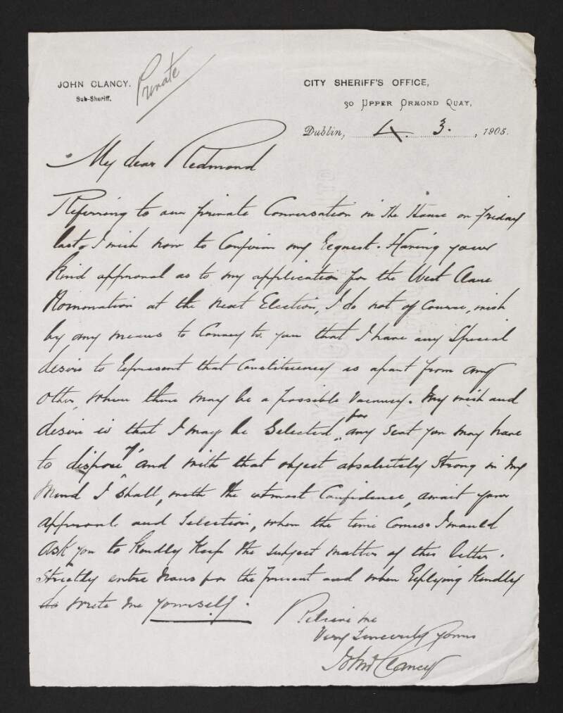 Letter from John Clancy to John Redmond regarding his application for the West Clare nomination at the next general election,