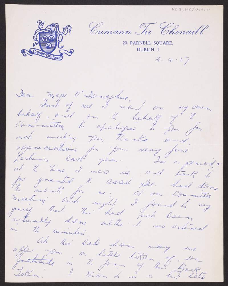 Letter from Kathleen Diskin, Cumann Tír Chonaill [Commitee of the Donegal Association] to Florence O'Donoghue expressing gratitude to O'Donoghue for giving a lecture to the committee in 1966, and apologising for not sending a note of gratitude at the time,