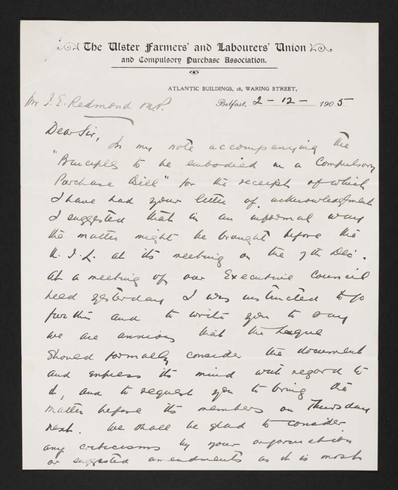 Letter from the Secretary of the Ulster Farmers' and Labourers' Union to John Redmond enclosing a copy of a list titled "Principles to be embodied in a Compulsory Purchase Bill",