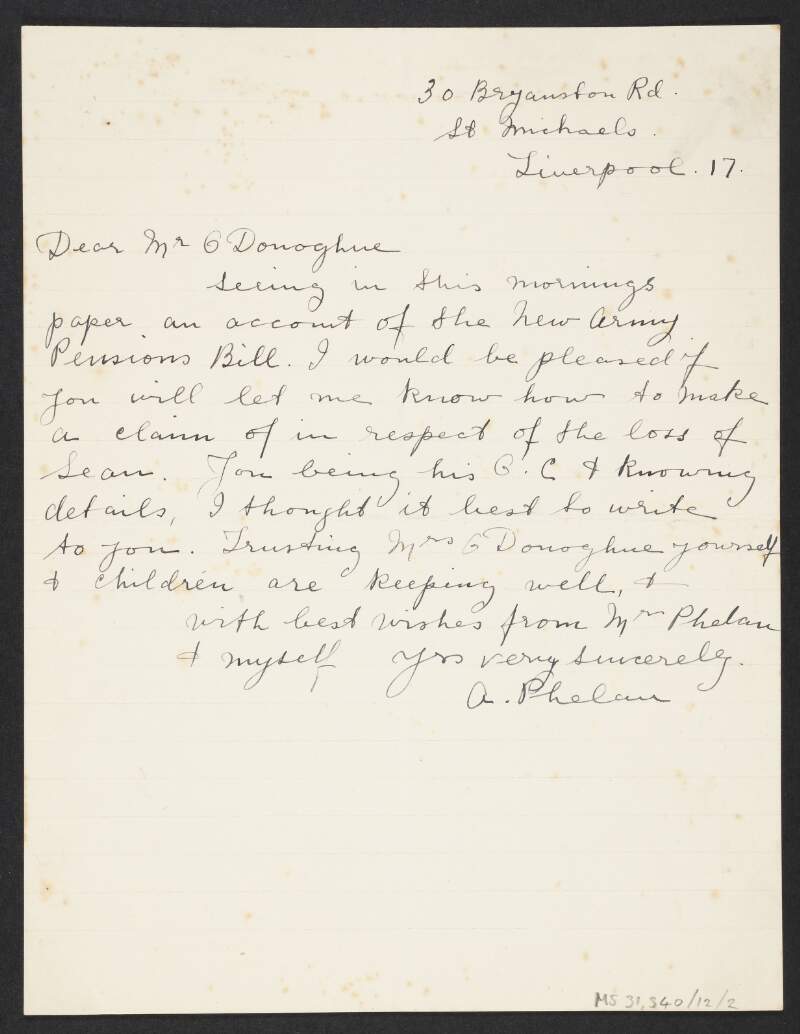 Letter from unidentified author to Florence O'Donoghue regarding the introduction of the Army Pension Bill, 1935, and making a claim for her son Sean Phelan,