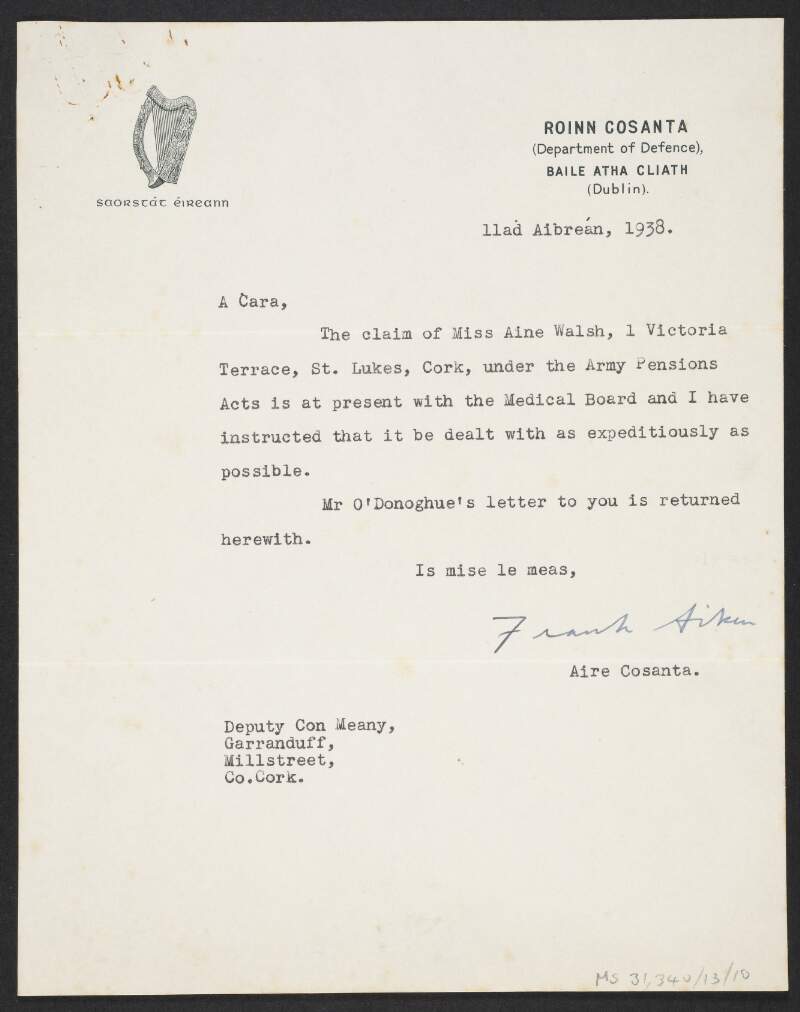 Letter from Frank Aiken, Department of Defence, to Deputy Con Meany regarding the claim of Aine Walsh to the Military Service Pension Board,