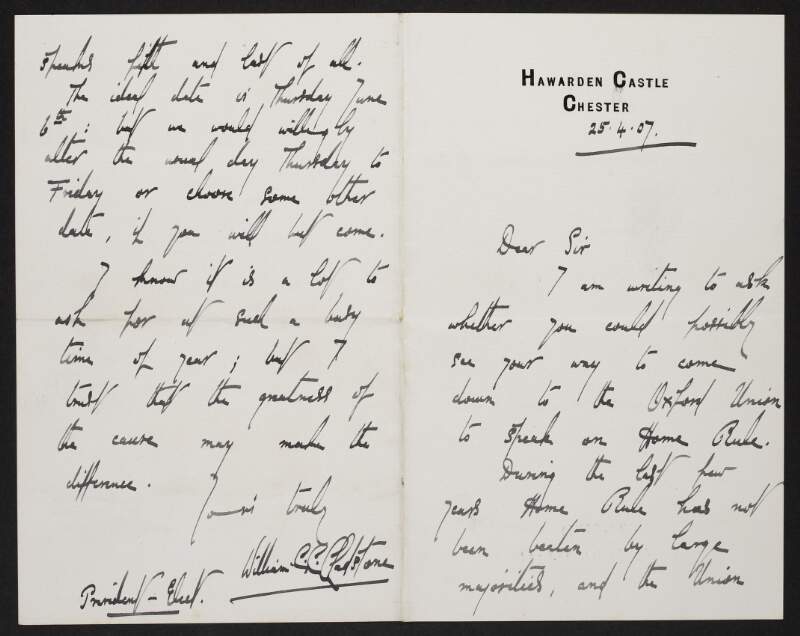 Letter from William G. C. Gladstone, President-Elect of the Oxford Union, Oxford, England, to John Redmond, asking Redmond if he could attend a debate on Home Rule at the Oxford Union, as, "hitherto Oxford has been such a center of Unionism and a home of lost causes",