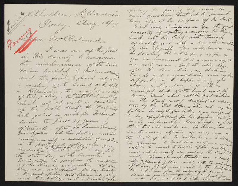 Letter from P. J. Fanning, Killanerin, Gorey, Co. Wexford, to John Redmond, on the "mischievousness of the Sinn Féiners hostility to Parliamentarianism". Encloses a letter Fanning had published in the 'Freeman's Journal' on the subject of Sinn Féin,