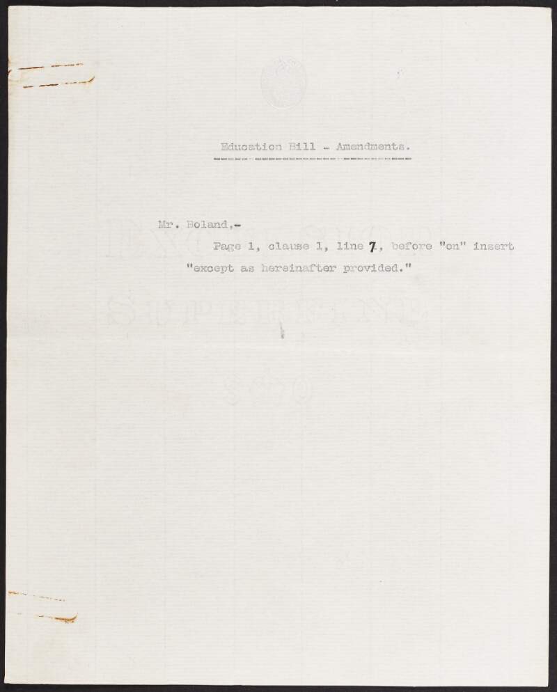 Copy amendments to the Education Bill (1908), put forward by Irish Parliamentary Party Members of Parliament,