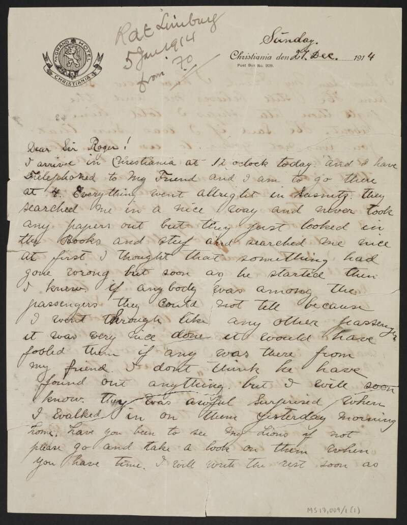Letter from Adler Christensen, Christiania, Norway, to Roger Casement regarding his journey to Norway, and a journey Casement has to take to Ireland,