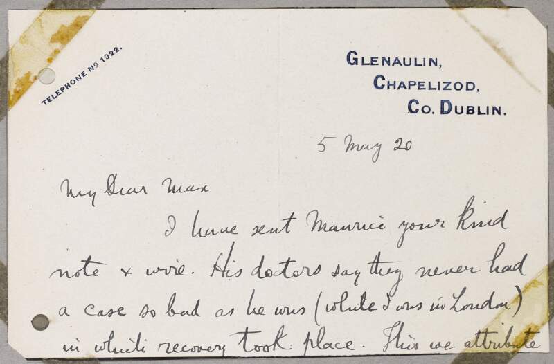 Letter from T. M. Healy, Glenaulin, Chapelizod, Dublin, to Sir Max Aitken regarding the health of his brother Maurice Healy,