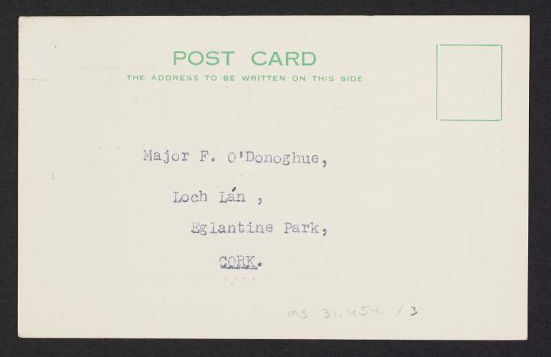 Post card from Captain E. Young, Honorary Secretary, Kilmainham Jail Restoration Project, to Florence O'Donoghue, Co. Cork, inviting him to an upcoming meeting,