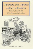Indexers and indexes in fact and fiction /