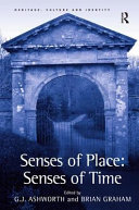 Senses of place : senses of time /