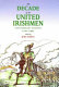 The decade of the United Irishmen : contemporary accounts 1791-1801 /