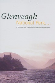 Glenveagh National Park a remote and hauntingly beautiful wilderness