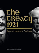 The Treaty, 1921 : records from the Archives /