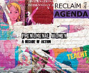Reclaim The Agenda : Phenomenal Women A Decade of Action /