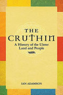 The Cruthin : a history of the Ulster land and people /
