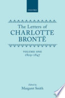 The letters of Charlotte Bronte with a selection of letters by family and friends