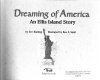 Dreaming of America : an Ellis Island story /