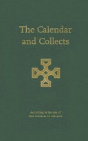 The calendar and collects : according to the use of the Church of Ireland /