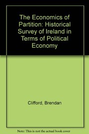 The economics of partition a historical survey of Ireland in terms of political economy
