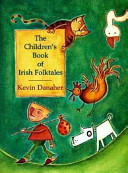 The children's book of Irish folktales /