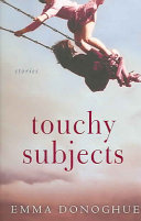 Touchy subjects : stories /