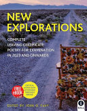 New Explorations : Complete Leaving Certificate Poetry for Examination in 2023 and Onwards /