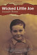Wicked little Joe : a tale of childhood and youth /
