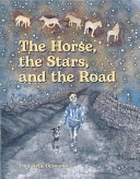 The Horse, the Stars and the Road /