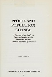 People and population change : a comparative study of population change in Northern Ireland and the Republic of Ireland /