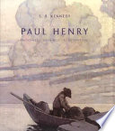 Paul Henry : with a catalogue of the paintings, drawings, illustrations /