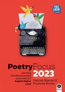 Poetry focus 2023 : leaving certificate poems & notes for English higher Level /