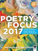 Poetry Focus 2017 : Leaving Certificate Poems & Notes for English Higher Level /