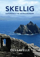 Skellig : experience the extraordinary /