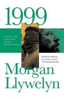 1999 : a novel of the Celtic tiger and the search for peace /
