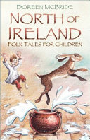North of Ireland folk tales for children /