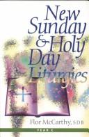 New Sunday and Holy Day liturgies.
