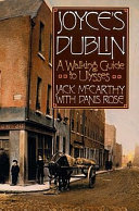Joyce's Dublin : a walking guide to Ulysses /