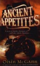 Ancient appetites /
