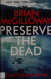 Preserve the dead /