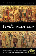 God's people? one hundred and ten characters in the story of Scottish religion