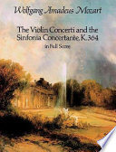 The violin concerti and the Sinfonia concertante, K. 364
