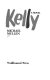 Kelly : a novel /